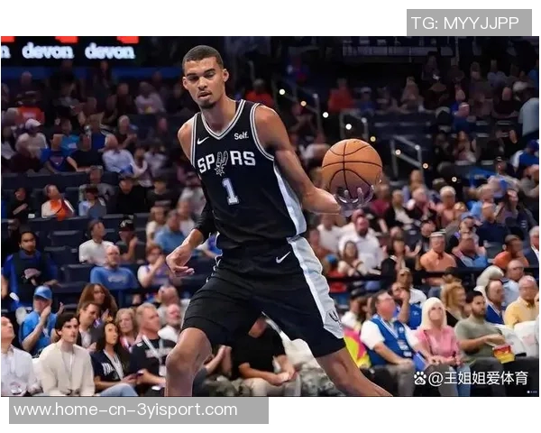 马刺官方宣布文班身高提升至2米26新赛季状态更为惊人 马刺官方宣布文班身高提升至2米26新赛季状态更为惊人